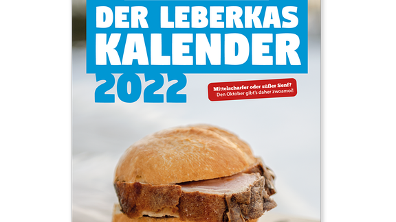 Der Leberkas-Kalender 2022